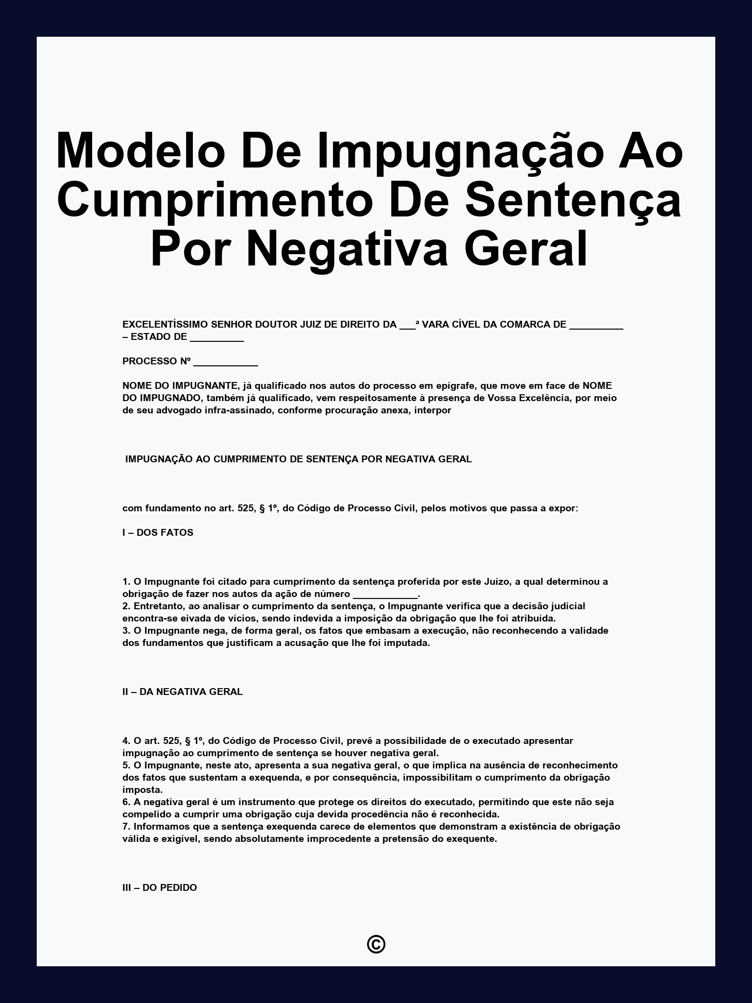 Modelo De Impugnação Ao Cumprimento De Sentença Por Negativa Geral